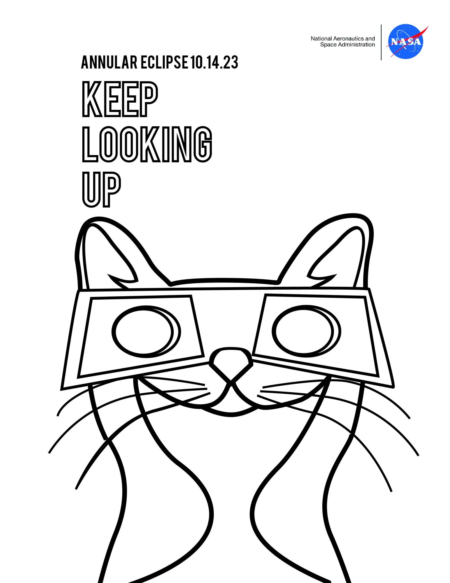 A cat, shown from the chest up, wearing eclipse glasses, which are reflecting the annular eclipse in the lenses. The sheet says "Annular eclipse 10.14.23. Keep Looking up." The sheet is primarily white with black outlines.