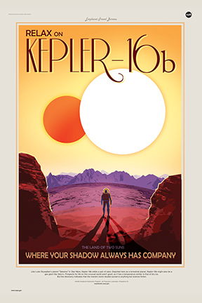 A travel poster done in red, orange and white colors that says, "Relax on Kepler-16b, where your shadow always has company."
