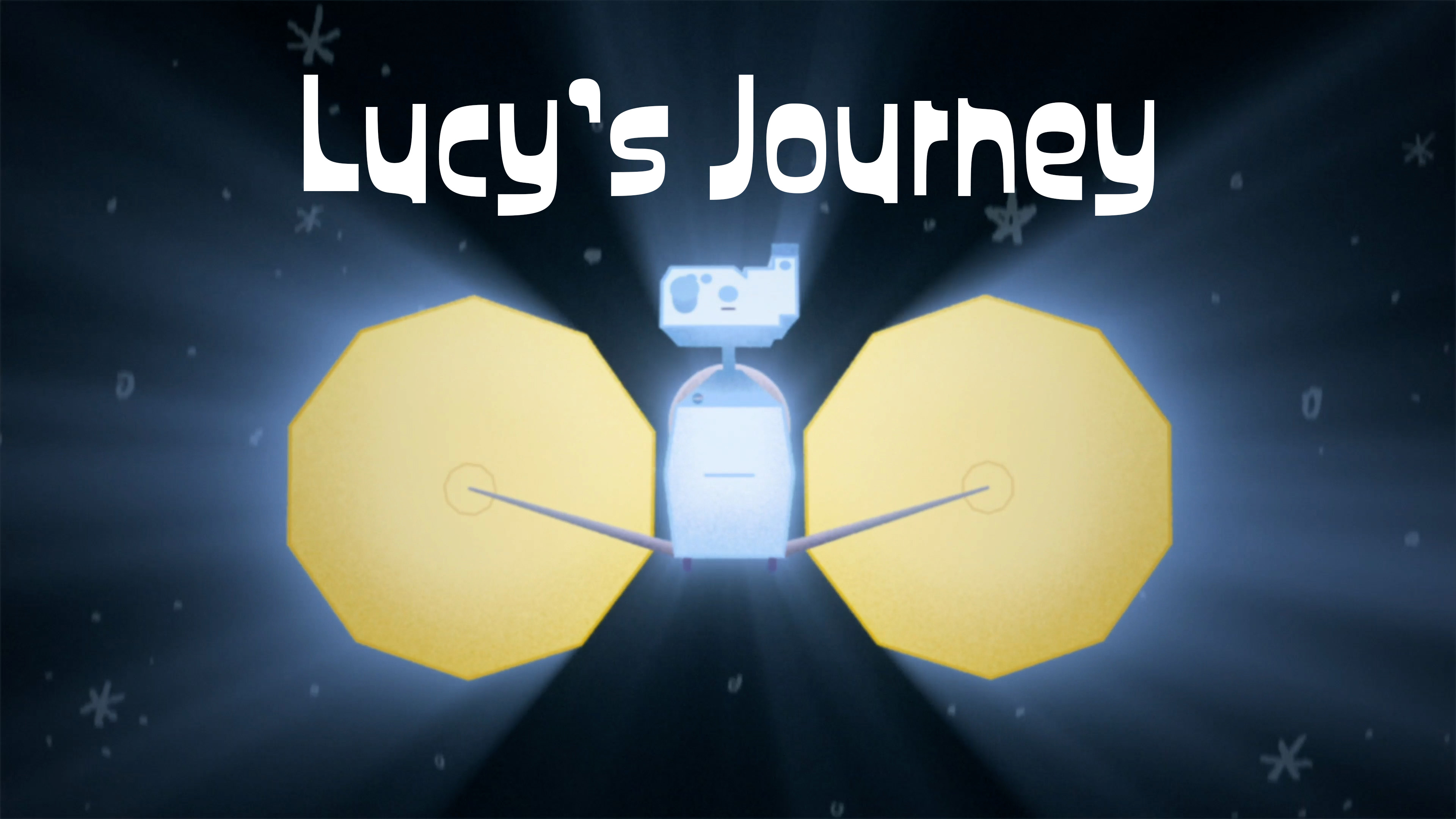 A cartoon spacecraft with two bright gold 10-sided panels is shown beneath the text "Lucy's Journey."
