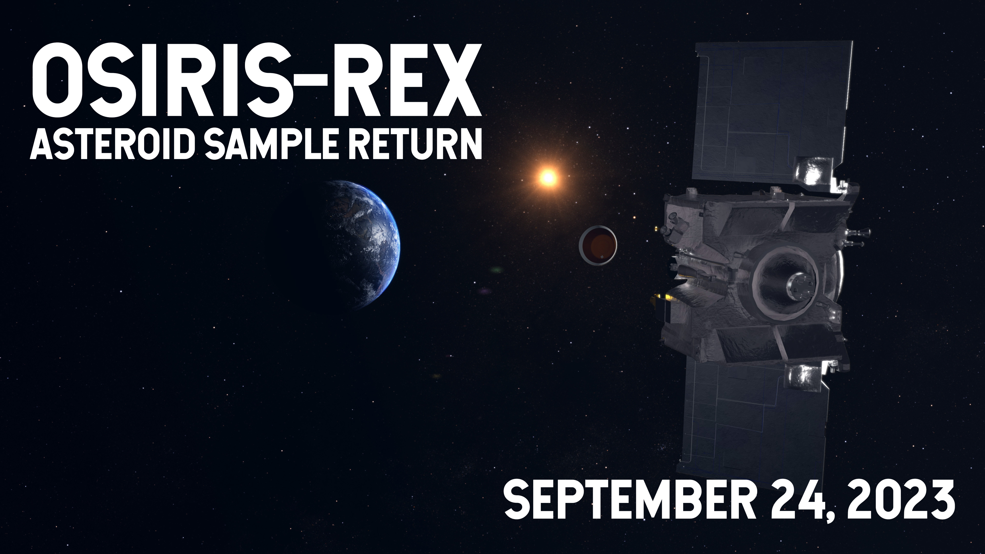 Illustration of a spacecraft dropping off a sample capsule at Earth. The text over the illustration says: OSIRIS-REX Asteroid Sample Return, September 24, 2023