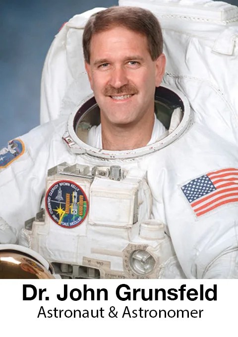 Dr. John Grunsfeld Astronaut and Astronomer