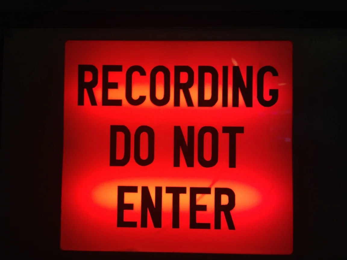 "Recording Do Not Enter"