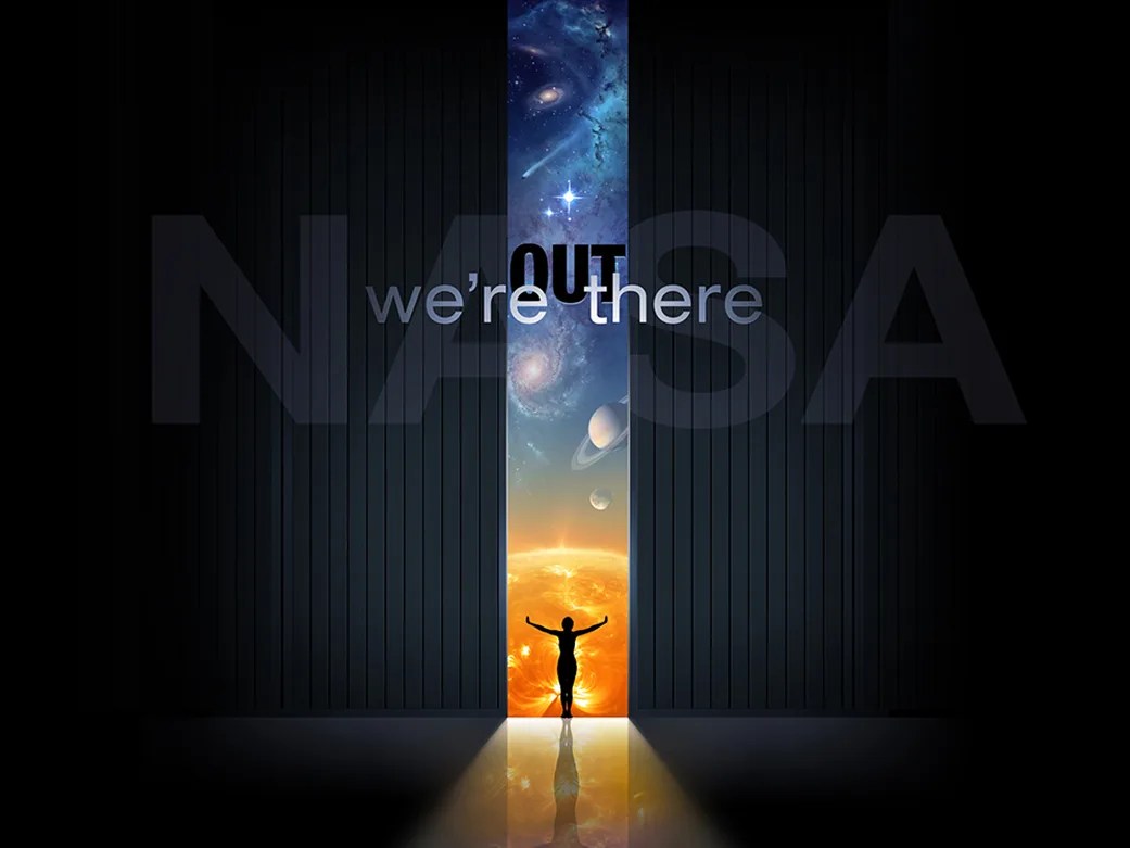 Nasa - we are out there