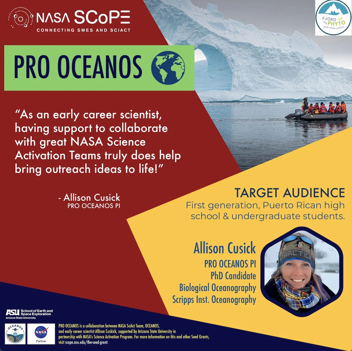 Pro oceanos project infographic with logos, bio photo of Allison Cusick, background photo of Antarctic ice, target audience defined as first generation, Puerto Rican high school and undergraduate students, and quote from Allison