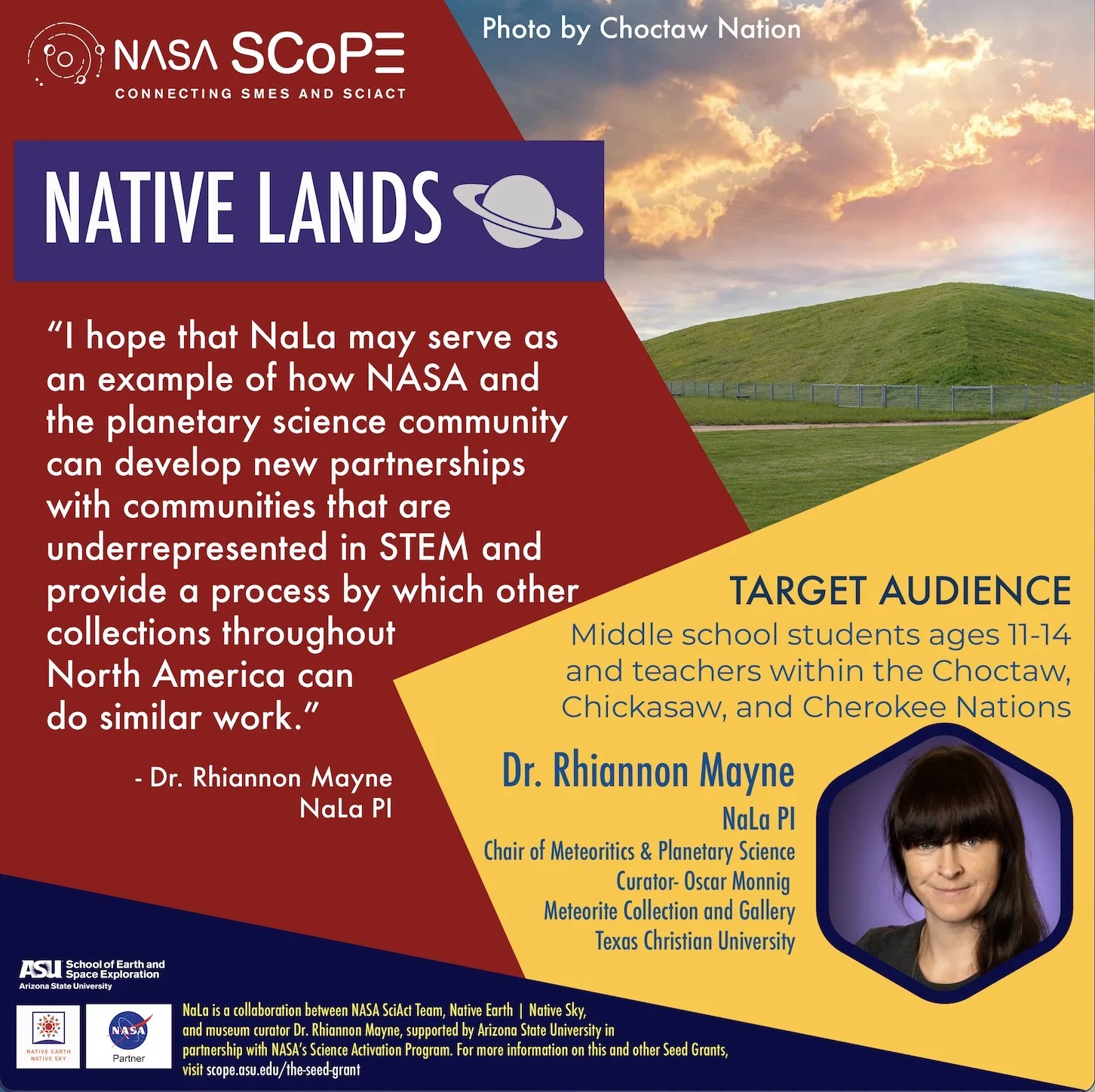 Nala project infographic with logos, bio photo of Dr. Mayne, background photo of hill from choctaw nation, target audience defined as middle school students and teachers within the choctaw, chickasaw, and cherokee nations, and quote from Dr. Mayne