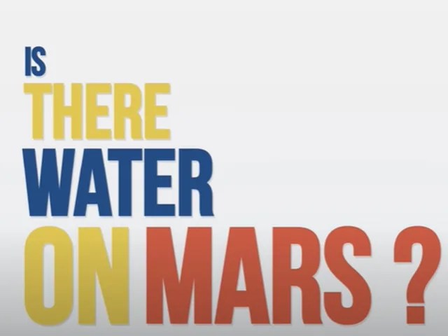 The text "IS THERE WATER ON MARS?" is shown on a white background.