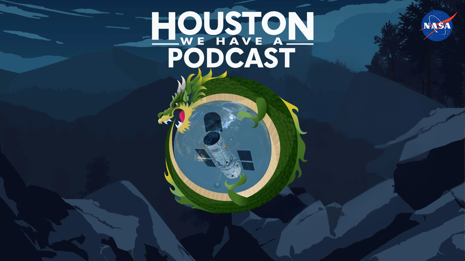 The Lost Universe logo with the words "Huston We Have a Podcast." Logo is a dragon circled around an image of the Hubble Space telescope. Background is in shades of blue and grey, and features mountains.