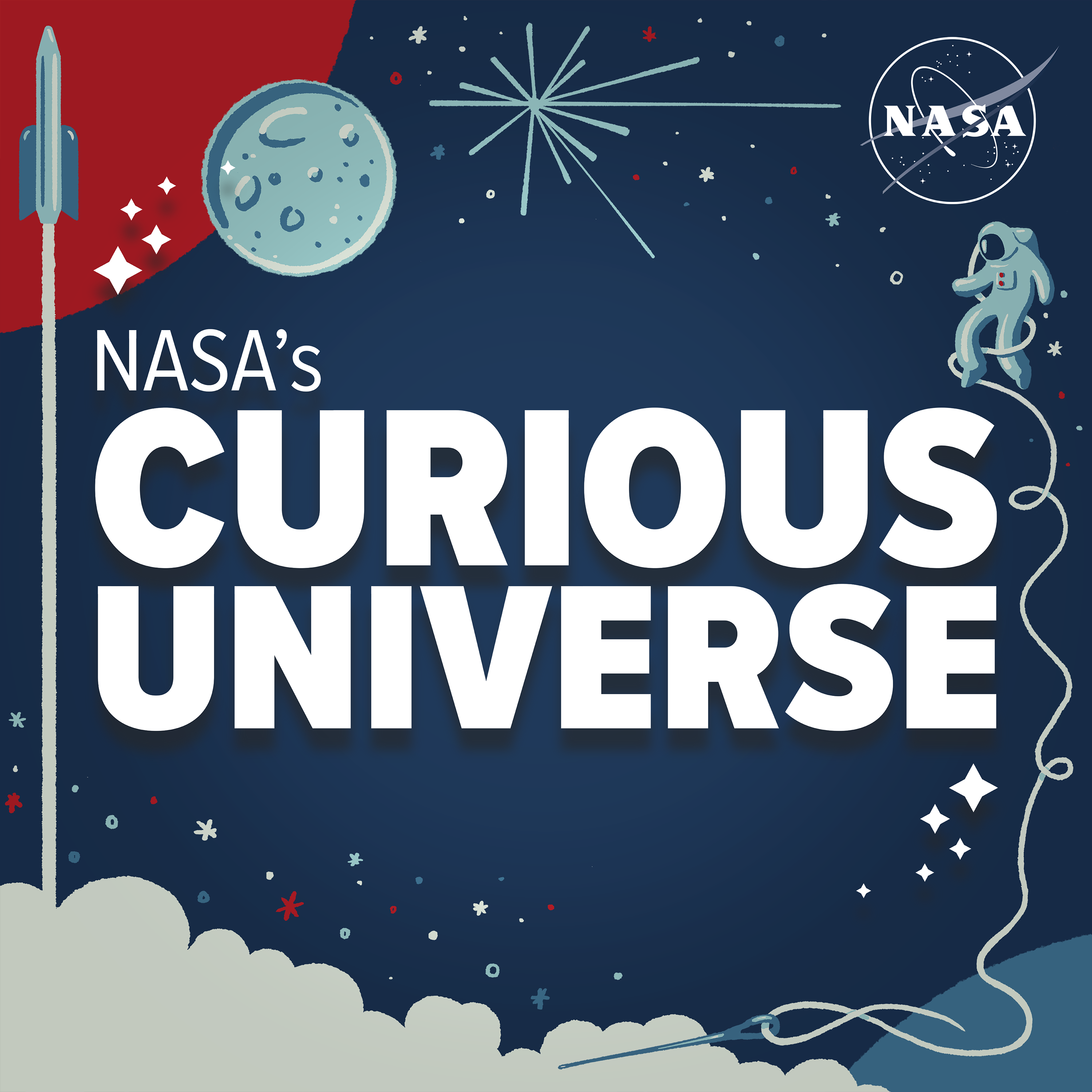 NASA's Curious Universe is typed out in white text against a blue, illustrated background. From left to right, pale blue cartoons of a rocket ship launching, the Moon, stars, and an astronaut are seen. The NASA meatball logo is at top right, and a red semicircle is at top left.
