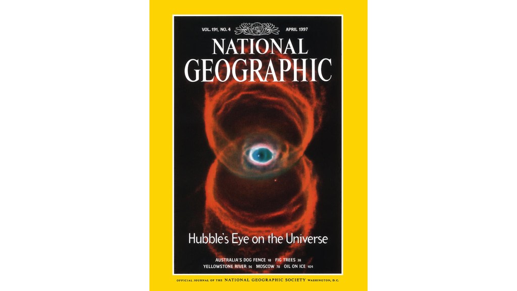 Cover of National Geographic Magazine with a Hubble image of the Hourglass Nebula on it. Title reads: Hubble's Eye on the Universe.
