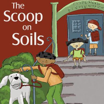 The Scoop on Soils