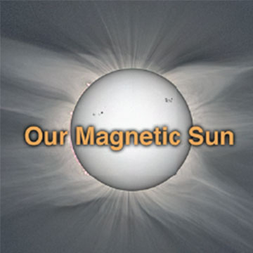 Our Magnetic Sun Outreach Toolkit