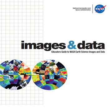 Educators Guide to NASA Earth Science Images and Data