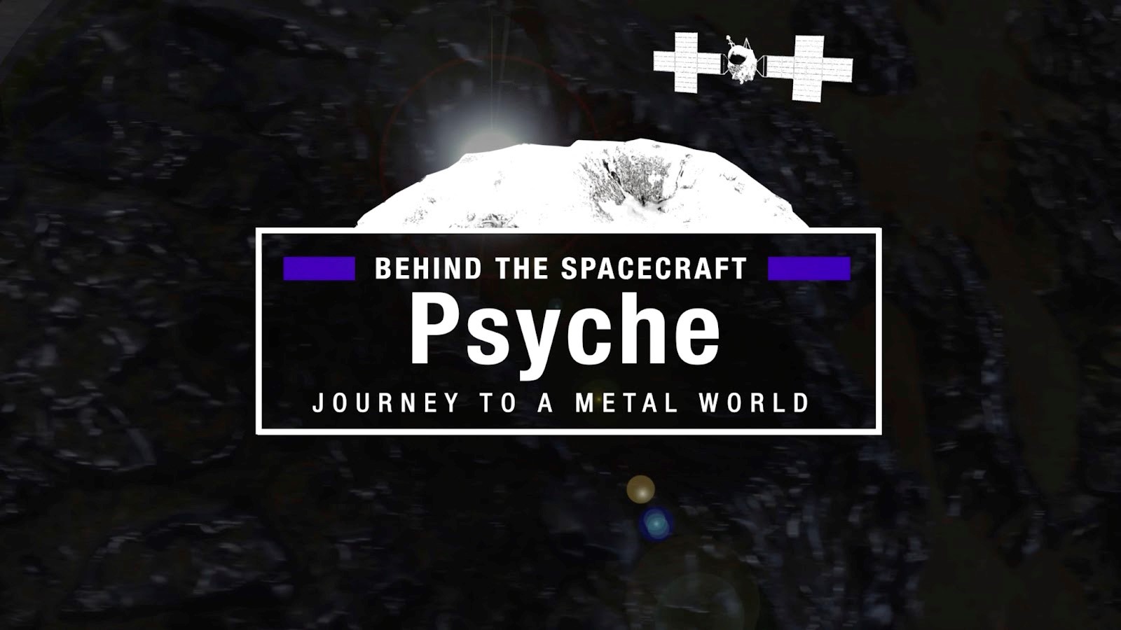 An illustration of asteroid Psyche with the spacecraft over it and a graphic promoting a video series.