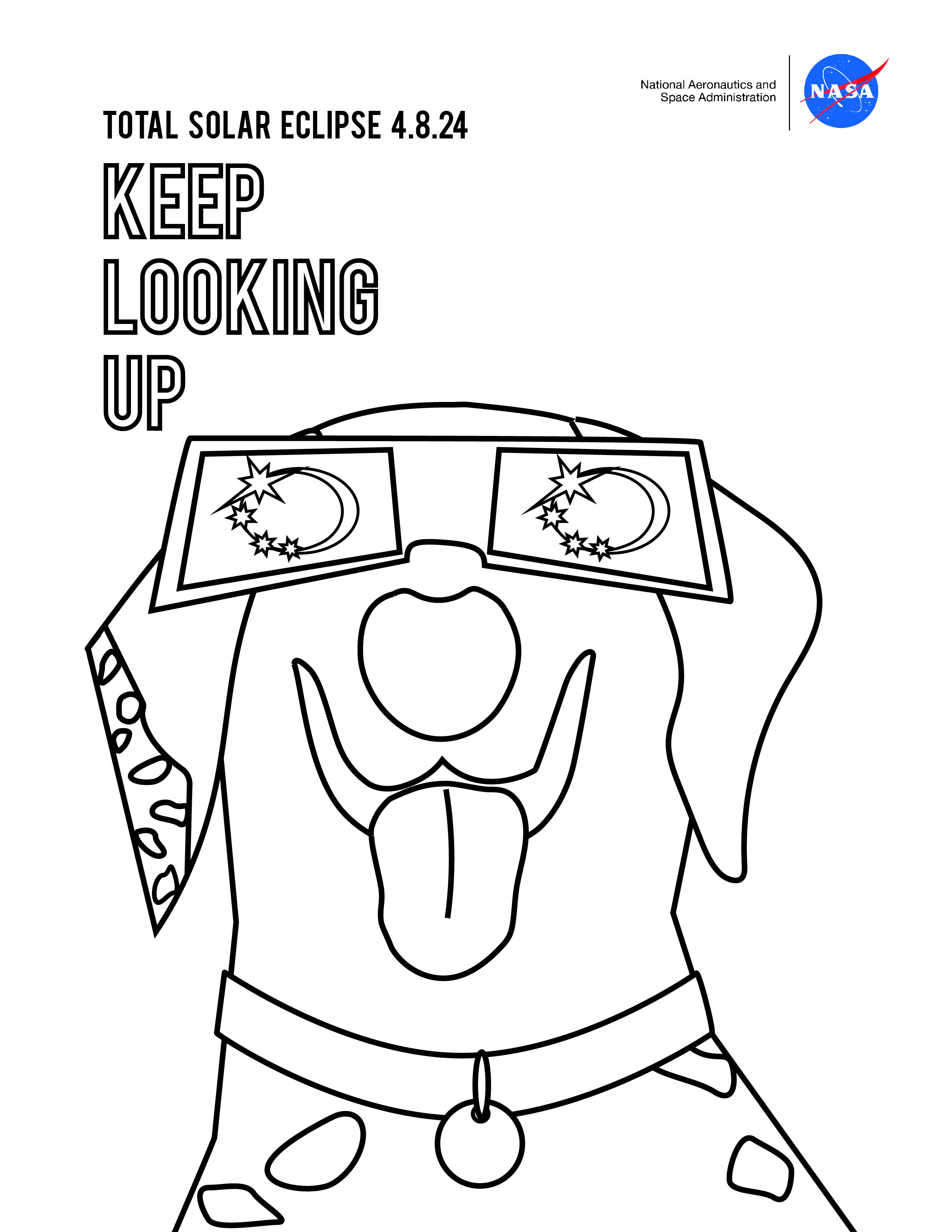 A black outline of a cartoon dog, with a few spots. The dog is looking up and wearing eclipse glasses. The eclipse is reflected in the lenses of the glasses. Toward the top left are the words "Through the eyes of NASA, Total Solar Eclipse 4.8.24, Keep Looking Up." There is a NASA insignia at the top right corner.