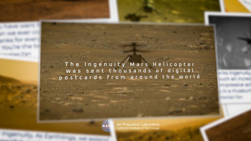 
			Postcards From Earth to NASA’s Ingenuity Mars Helicopter			
