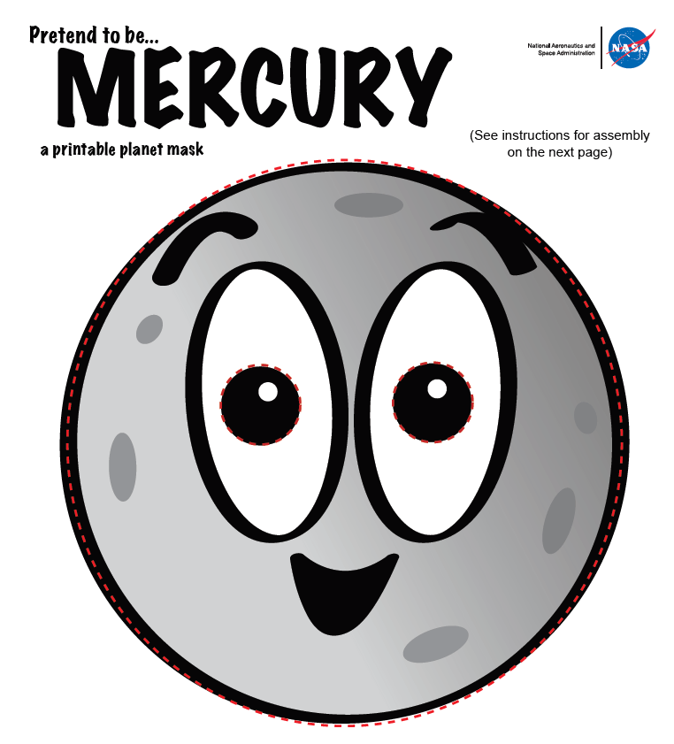 A grey circle with two elongated eyes, a smiling mouth, and high eyebrows is shown under the text "Pretend to be...MERCURY a printable planet mask."