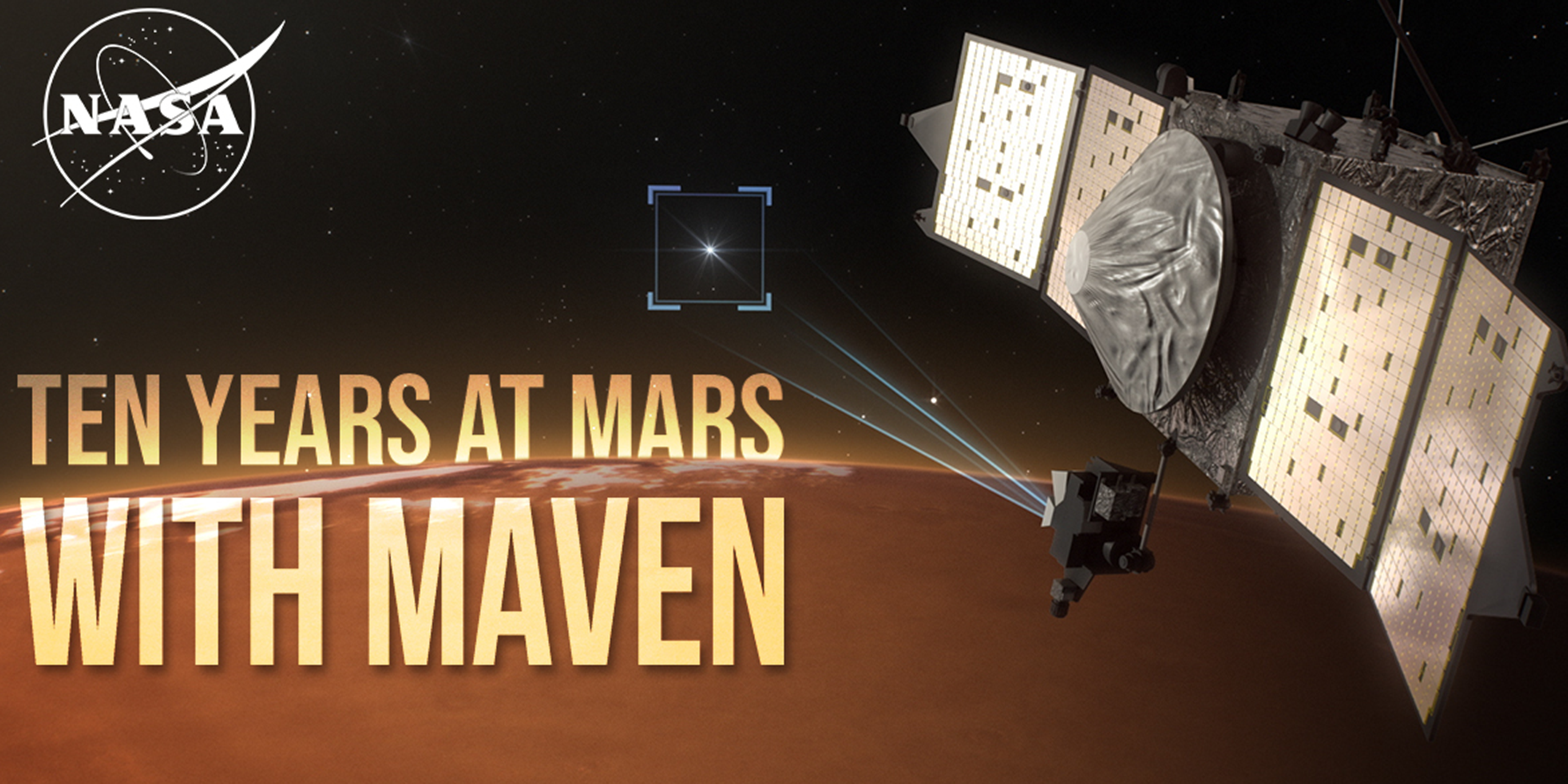 Celebrating 10 Years at Mars with NASA’s MAVEN Mission